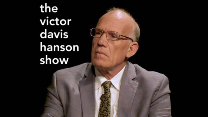 The Victor Davis Hanson Show